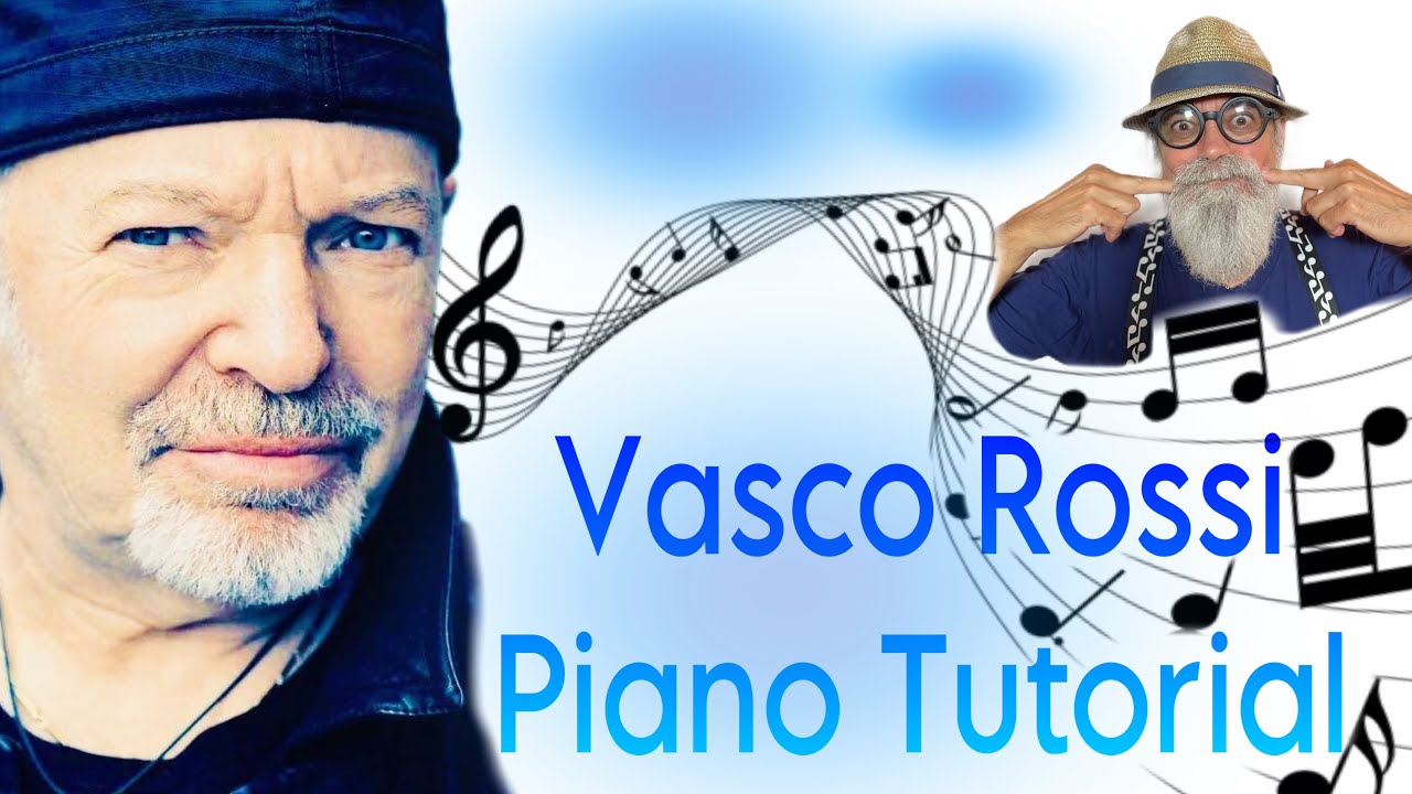 Tutorial Pianoforte: Vasco Rossi 