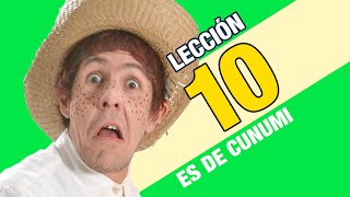 Lección 10 - Es De Cunumi