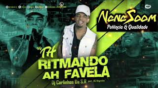 MC TH - Ritmando Ah Favela - NeneSoom