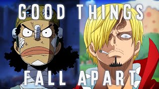 Good Things Fall Apart (AMV)