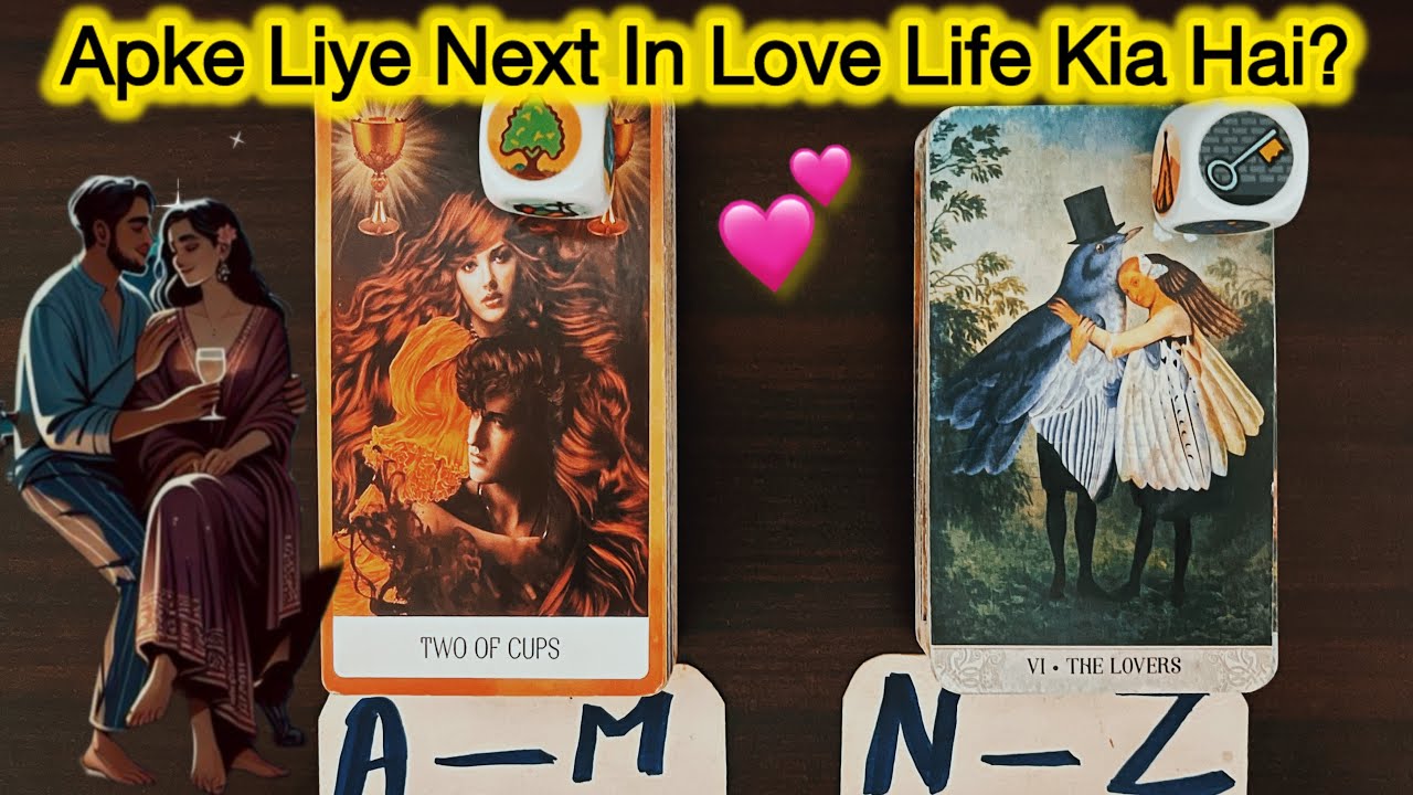 Apke Liye Next In Love Life Kia Hai? Tarot Reading Hindi Pick A Card #intutiveword1111 