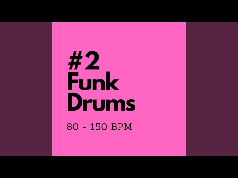 Funk Drums #2 - 120 bpm