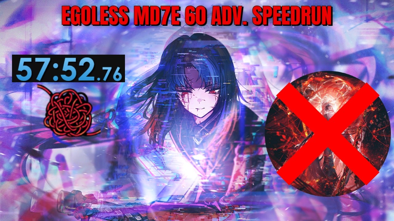 Speedrunning MD7E (60 Adv.) Egoless With Blade of the House of