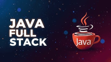 Java Full Stack Course Introduction |  What to Expect from this course