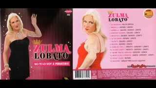 El disco de Zulma Lobato - 13 - Yo soy Zulma (AKA Hasta Tinelli y el Maipo no paro)