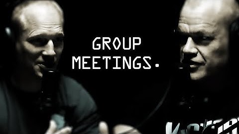 How To Have Successful Group Meetings - Jocko Willink & Leif Babin