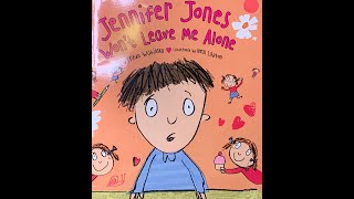 Jennifer Jones Won't Leave Me Alone 💜🤮 Kids Book Read Aloud 📚 Bedtime Story 📖
