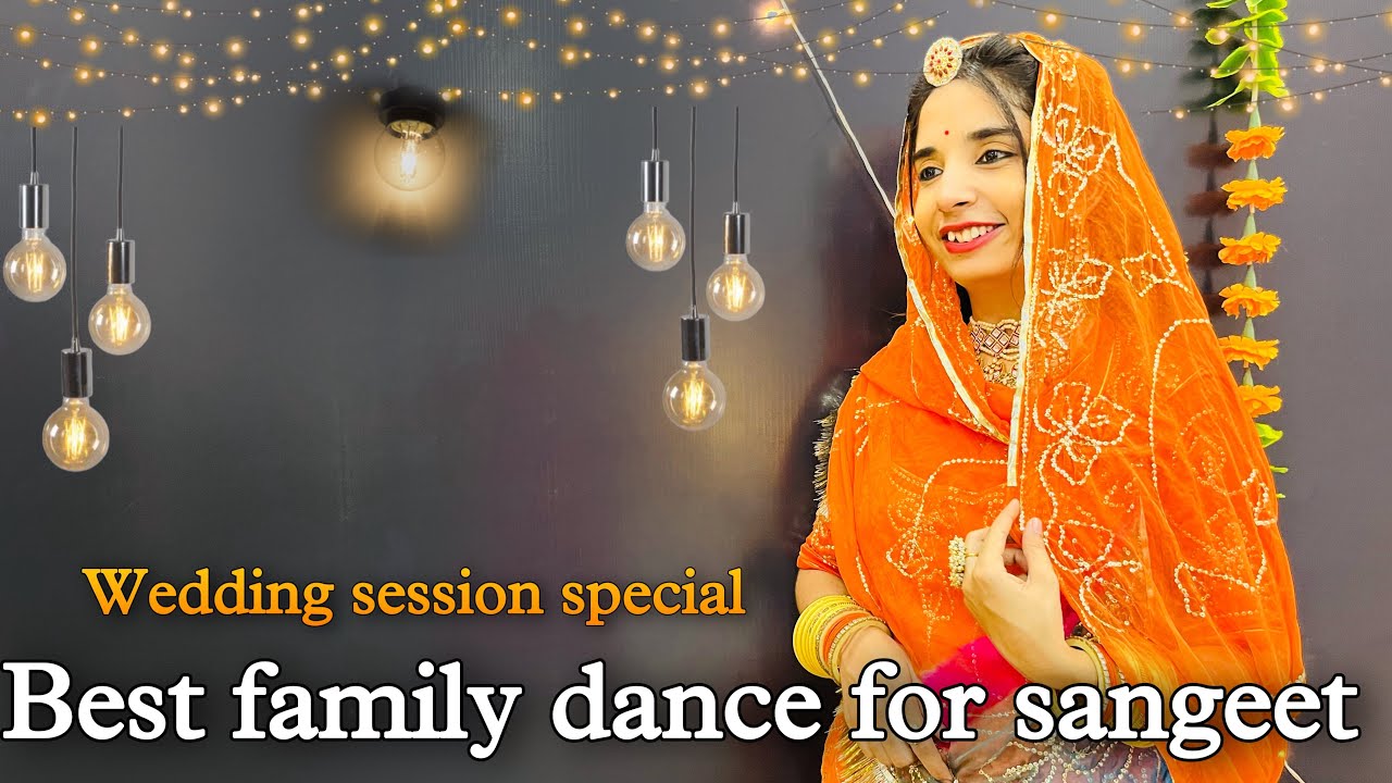  Best family dance for sangeet bride dance for family wedding
