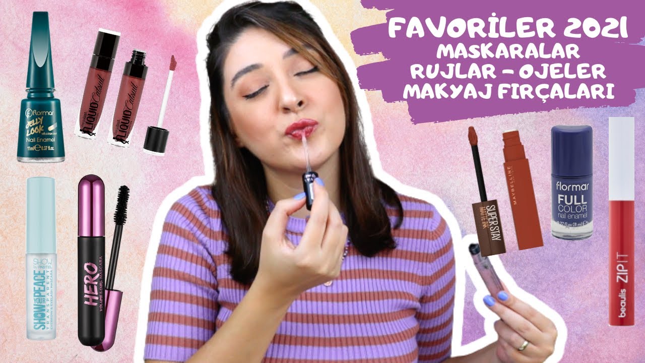 2021 FAVORİLER MASKARALAR | OJELER | RUJLAR | MAKYAJ FIRÇALARI
