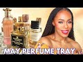 MAY Perfume TRAY | Perfumes I will Be Wearing A lot In May!