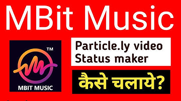 MBit Music Particle.ly Video Status Maker