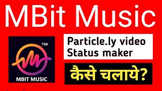 MBit Music Particle.ly Video Status Maker screenshot 1