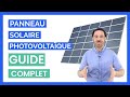 Panneau solaire photovoltaque  lessentiel pour tout comprendre