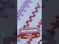 Laced Herringbone Stitch for Borders #HandEmbroidery #EmbroideryTutorial #Shorts