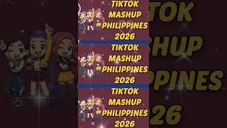New Tiktok Mashup Philippines 2026 