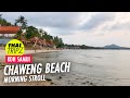 Chaweng Beach, Morning stroll - Koh Samui, Thailand