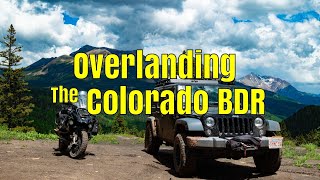 Overlanding on the Colorado BDR