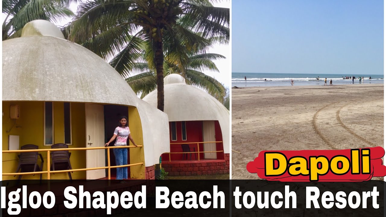 Igloo Beach Resort (Murud) Dapoli | Best Resorts in Dapoli | Finding India
