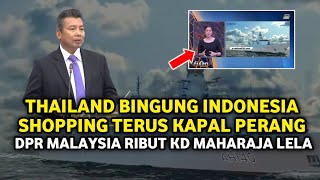 Download Lagu MENURUT THAILAND FREGAT MERAH PUTIH COCOK DITEMPATKAN DI AMBALAT❗ KARENA KLAIM MALAYSIA MP3