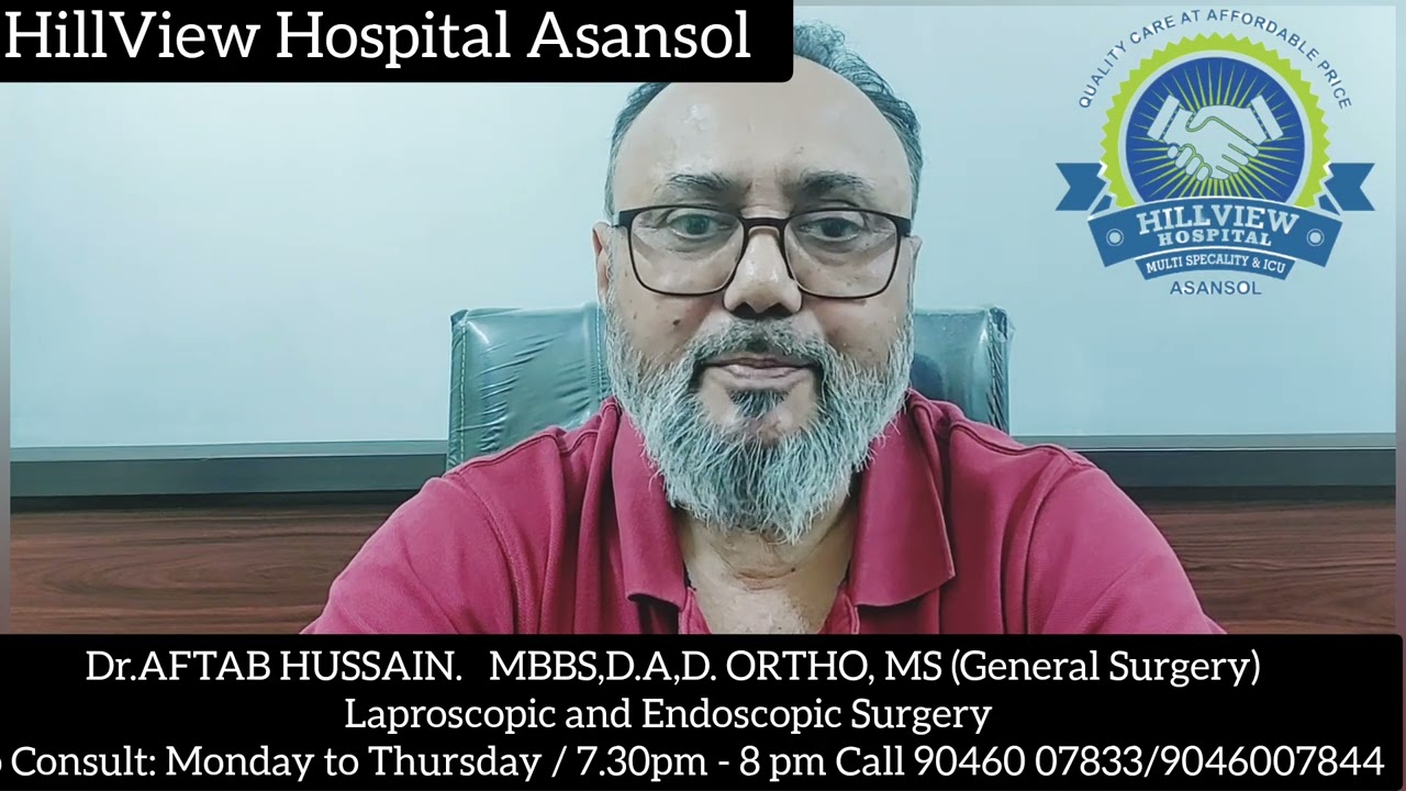 Laproscopic Surgery : What should you know ( Hill View Hospital  Asansol)