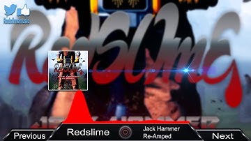 Redslime - Jack Hammer Re-amped (Trap VIP)
