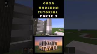 tutorial casa moderna parte 3 #minecraft #casaminecraft #gameplay #casa #tutorial