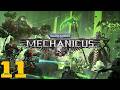 Warhammer 40,000: Mechanicus (+ DLC Heretek) #11 [Gameplay Español PC]