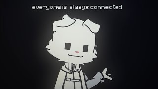 Everyone is always connected.. || QSMP Gacha || ft. All creators + Cucurucho