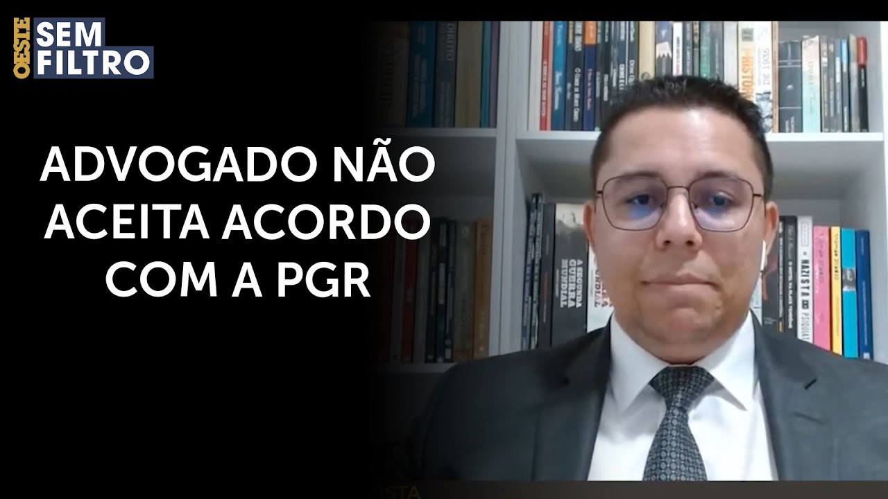 Advogado de réu do 8 de janeiro recusa acordo punitivista da PGR | #osf