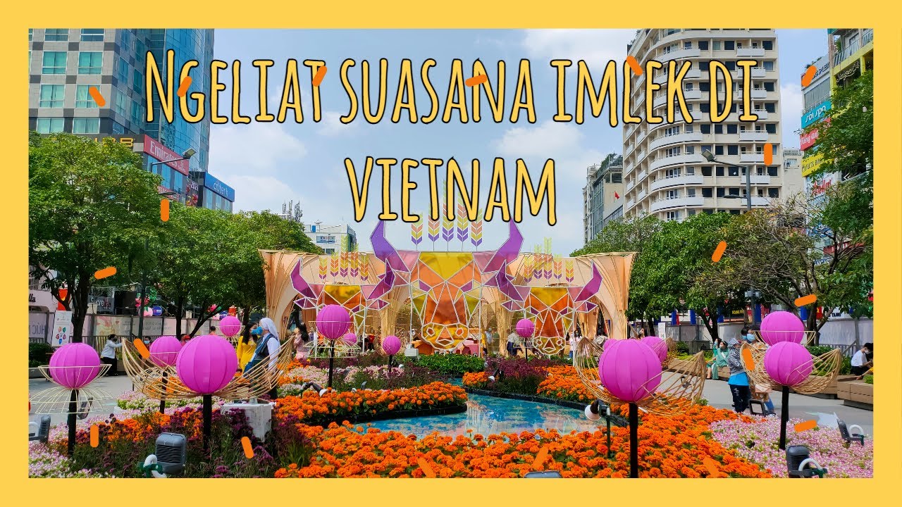 NGELIAT IMLEK DI HO CHI MINH, VIETNAM. SEPI BANGET???