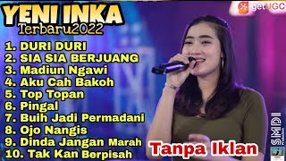 DURI DURI - YENI INKA FULL ALBUM TERBARU 2022 TANPA IKLAN