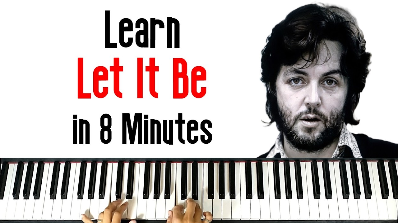 Easy Piano Accompaniment for Let It Be by The Beatles, Beginner Tutorial