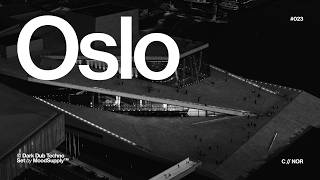 Oslo Dark Dub Techno Set