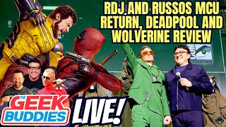 RDJ and the Russos Return to MCU, DEADPOOL and WOLVERINE Spoiler Review LIVE! - THE GEEK BUDDIES