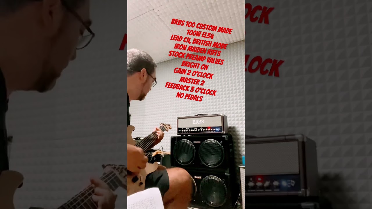 BRBS 100-IRON MAIDEN RIFFS- lead ch, british mode, bright on, stock preamp valves