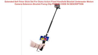 Promo Extended Self-Timer Stick Set For Osmo Action Fixed Handheld Bracket Underwater Motion Camera