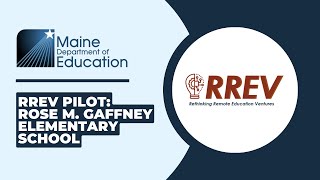 Rethinking Responsive Education Ventures (RREV) Pilot: Rose M. Gaffney Elementary School