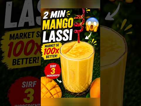 2 Minute Mango Lassi 😭🥭 Market Se 100x Better! #shorts #summerdrink