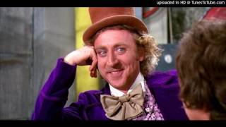 Willy Wonka - Imagination (EAR RAPE) (INAUDIBLE)