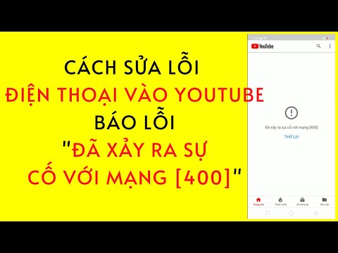 Cách Sửa Lỗi Điện Thoại Không Vào Được Youtube