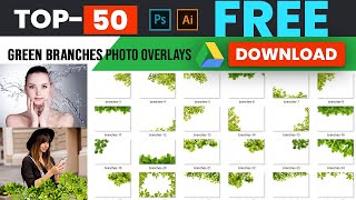 Green Branches grass photo overlays pack free download photoshop Illustrator Bangla English tutorial screenshot 1