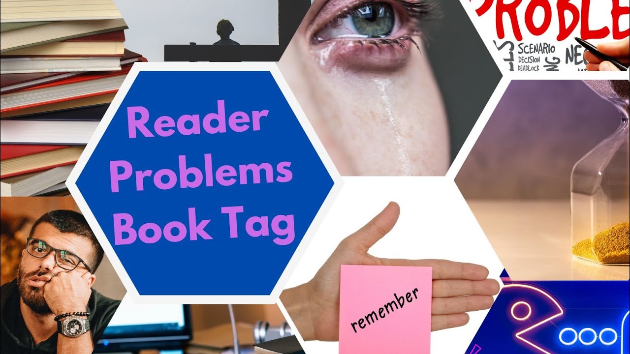 Reader Problems Book Tag Book Lover Challenges (Getting Over a Reading