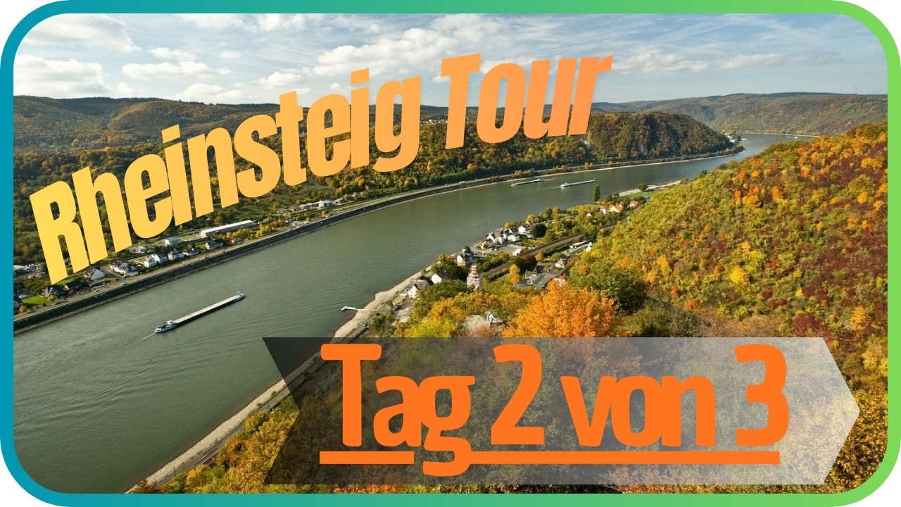 Rheinsteig Part 3, Tag2/3, wieder eine schöne Tour...
