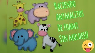 ANIMALES de FOAMI o goma eva sin moldes fácil. Una cebra, un elefante, un hipopotamo y una jirafa!!!