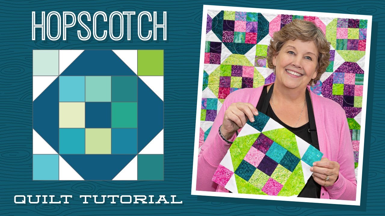 Make a "Hopscotch" Quilt with Jenny Doan of Missouri Star (Video