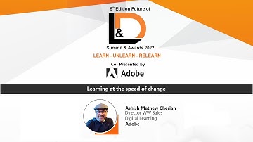9th Edition Future of L&D Summit & Awards 2022 - Learning at the speed of change