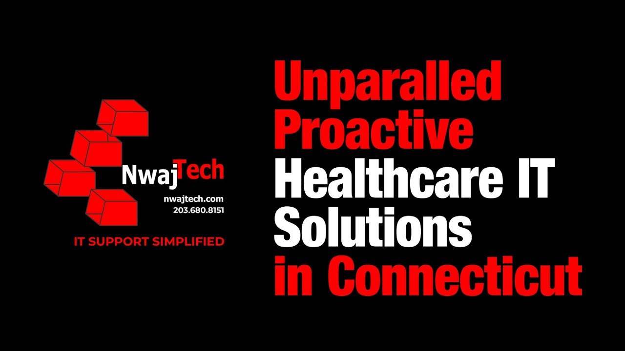 Healthcare IT Solutions in Connecticut | Nwaj Tech | Scott Gombar - YouTube