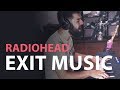 Radiohead  exit music for a film  cover by lucas vallim