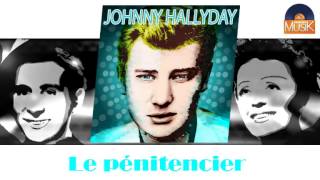 Johnny Hallyday - Le pénitencier (HD) Officiel Seniors Musik chords