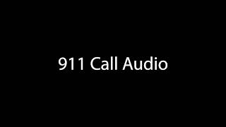 911 Call Audio - July 24, 2026